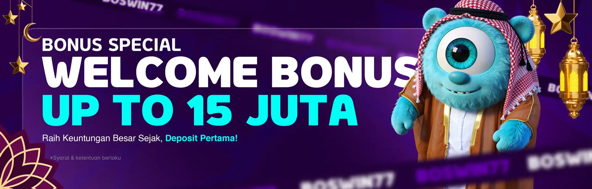 WELCOME BONUS UP TO Rp 15.000.000