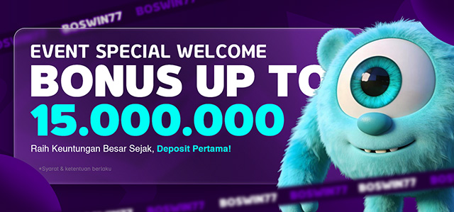 WELCOME BONUS UP TO Rp 15.000.000