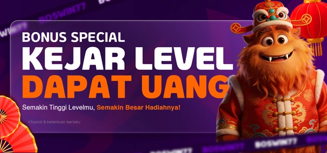 EVENT KEJAR LEVEL UP BOSWIN77