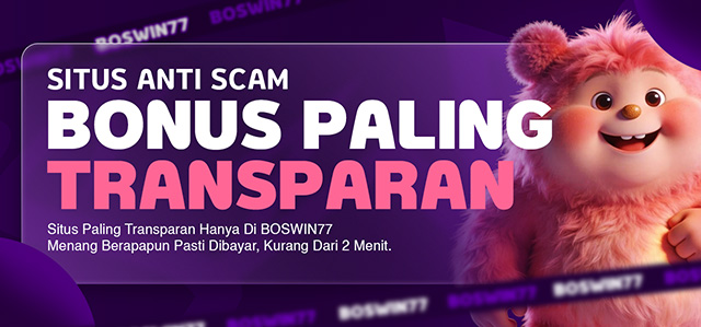 BOSWIN77 BONUS PASTI