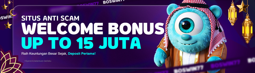 WELCOME BONUS UP TO Rp 15.000.000