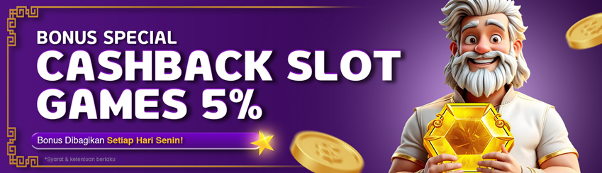 BONUS CASHBACK SLOT 5%