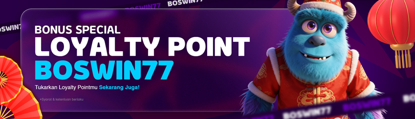 KUPON LOYALTY POINT BOSWIN77