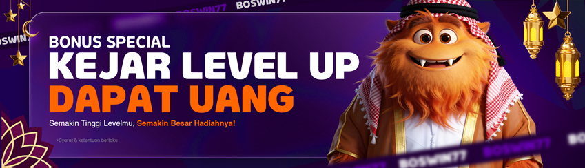 EVENT KEJAR LEVEL UP BOSWIN77